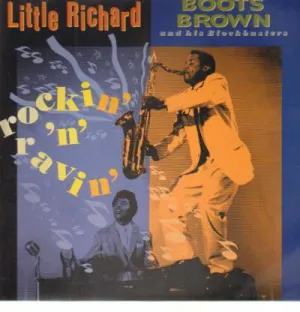 Little Richard / Boots Brown And His Blockbusters - Rockin' 'N' Ravin' - LP